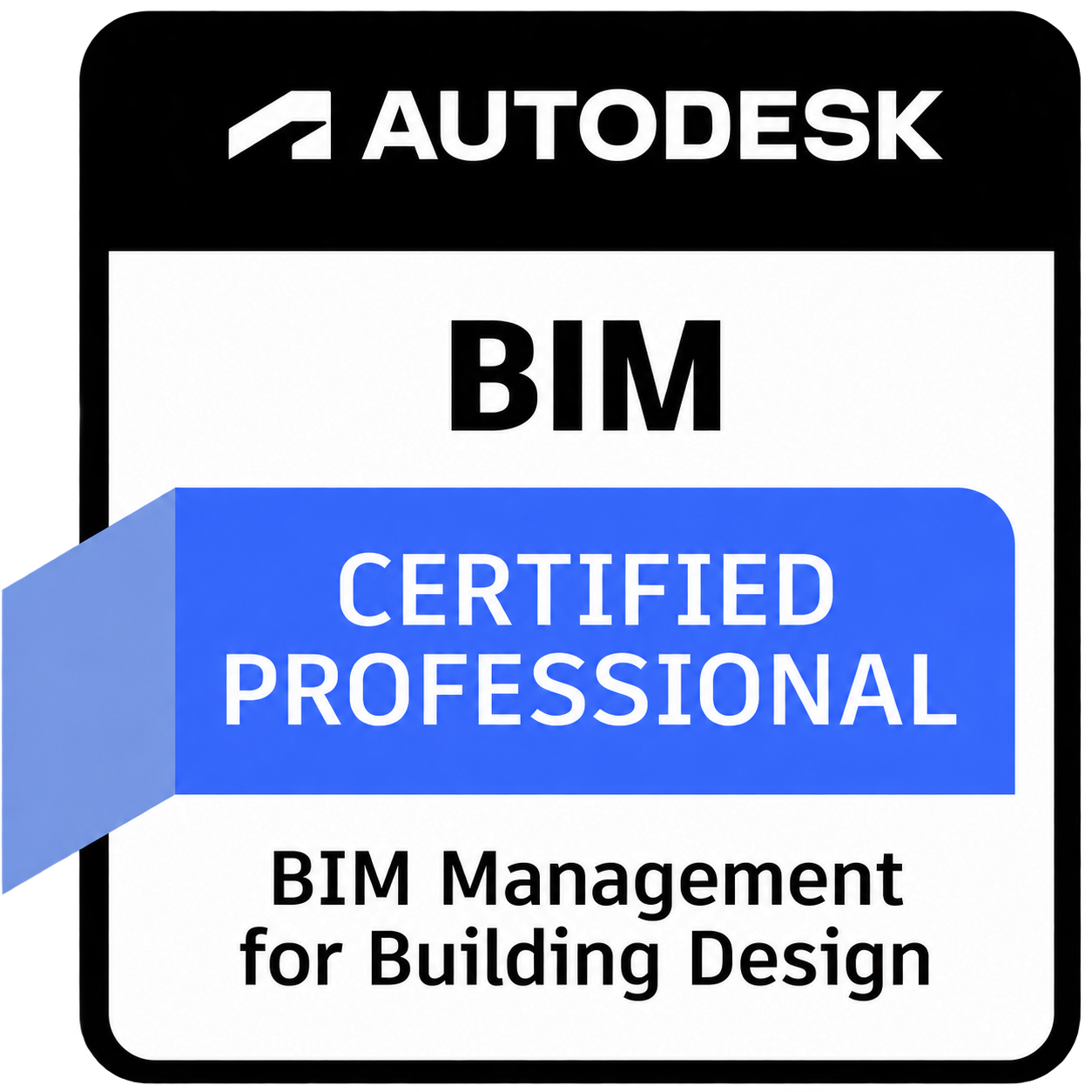Autodesk BIM — Certified Professional · BIM Management